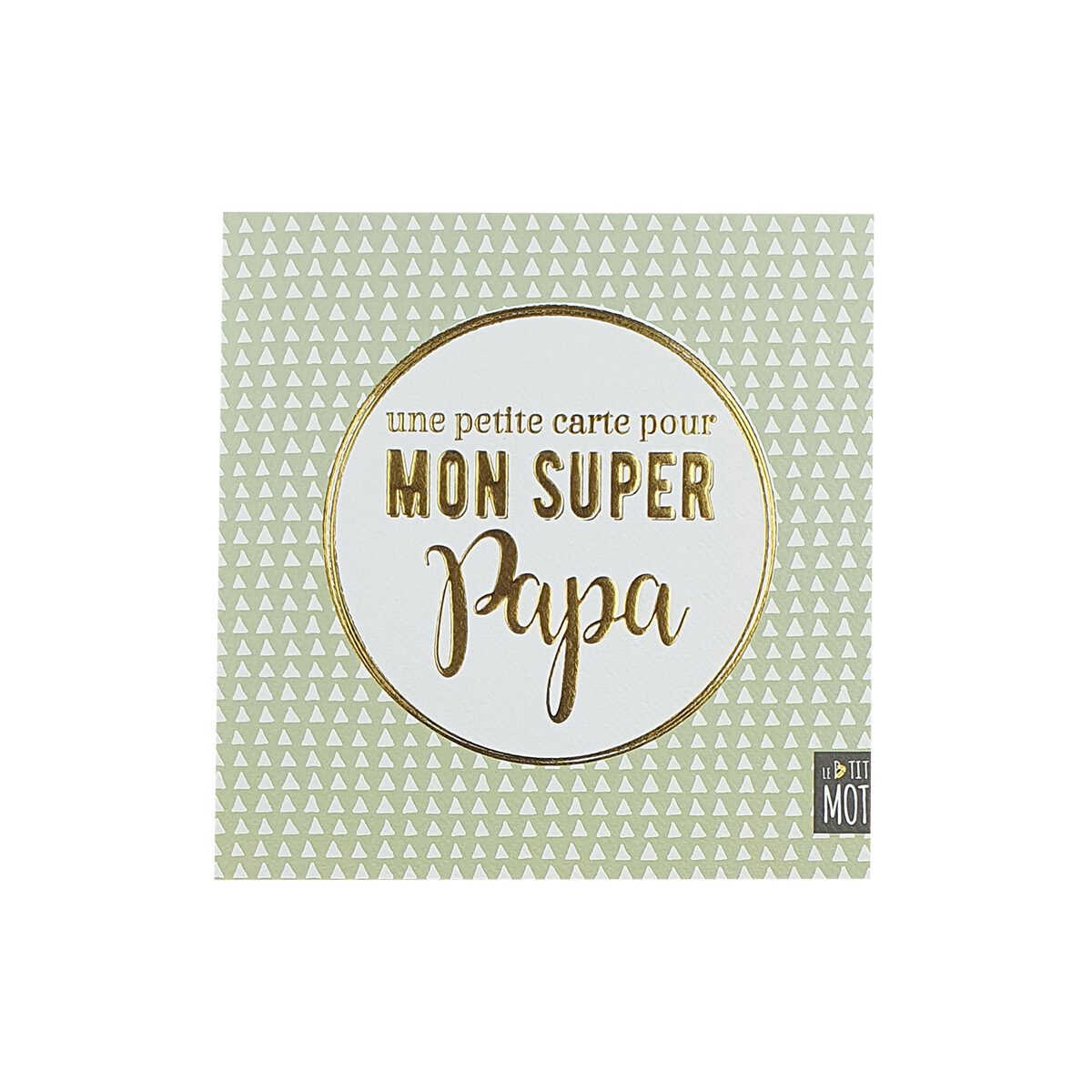 2-fold postcard for daddy 13 X 13 cm folded with envelope Le p'tit mot