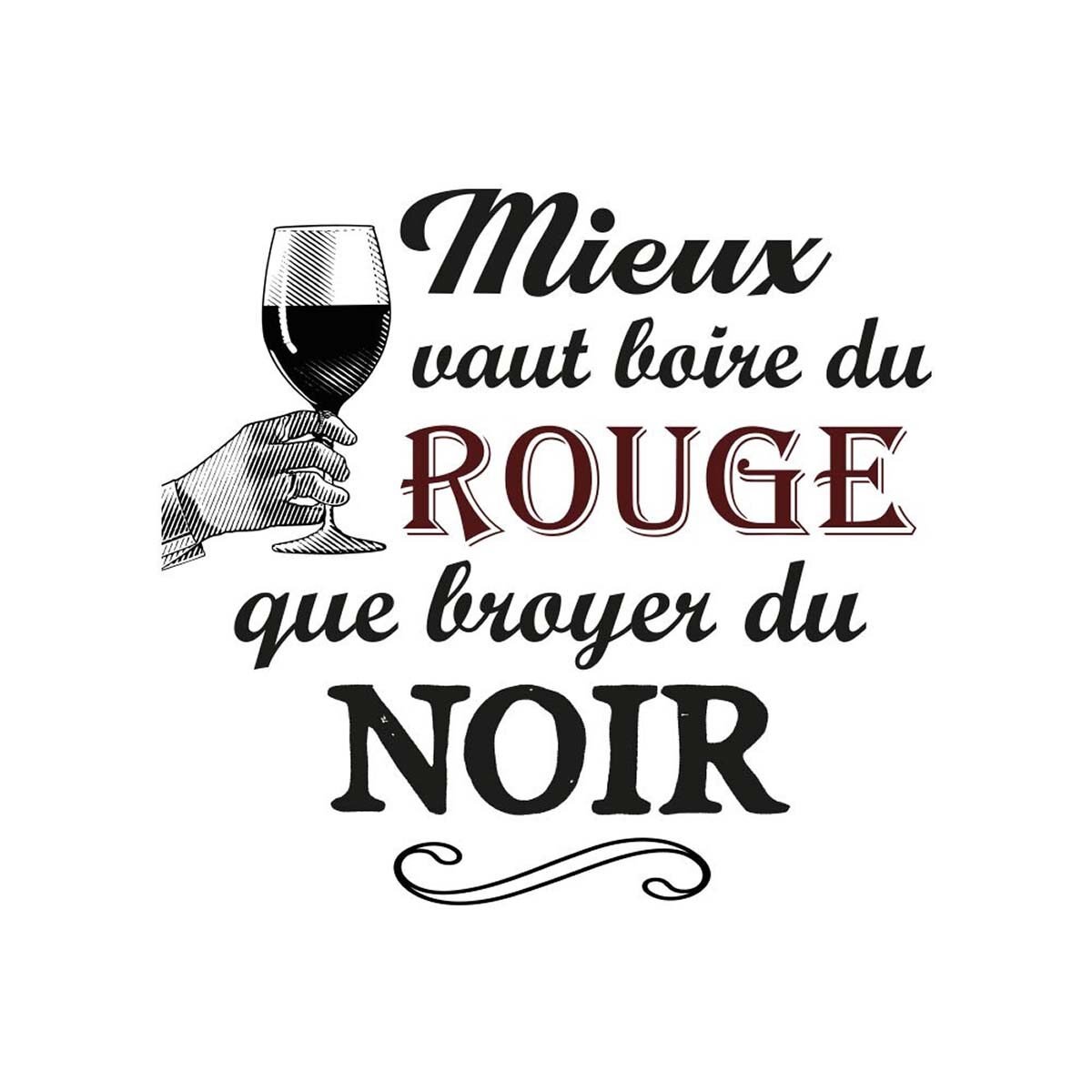 Premium quality wall stickers "Better to drink red" W 34.5 x H 32.5 cm