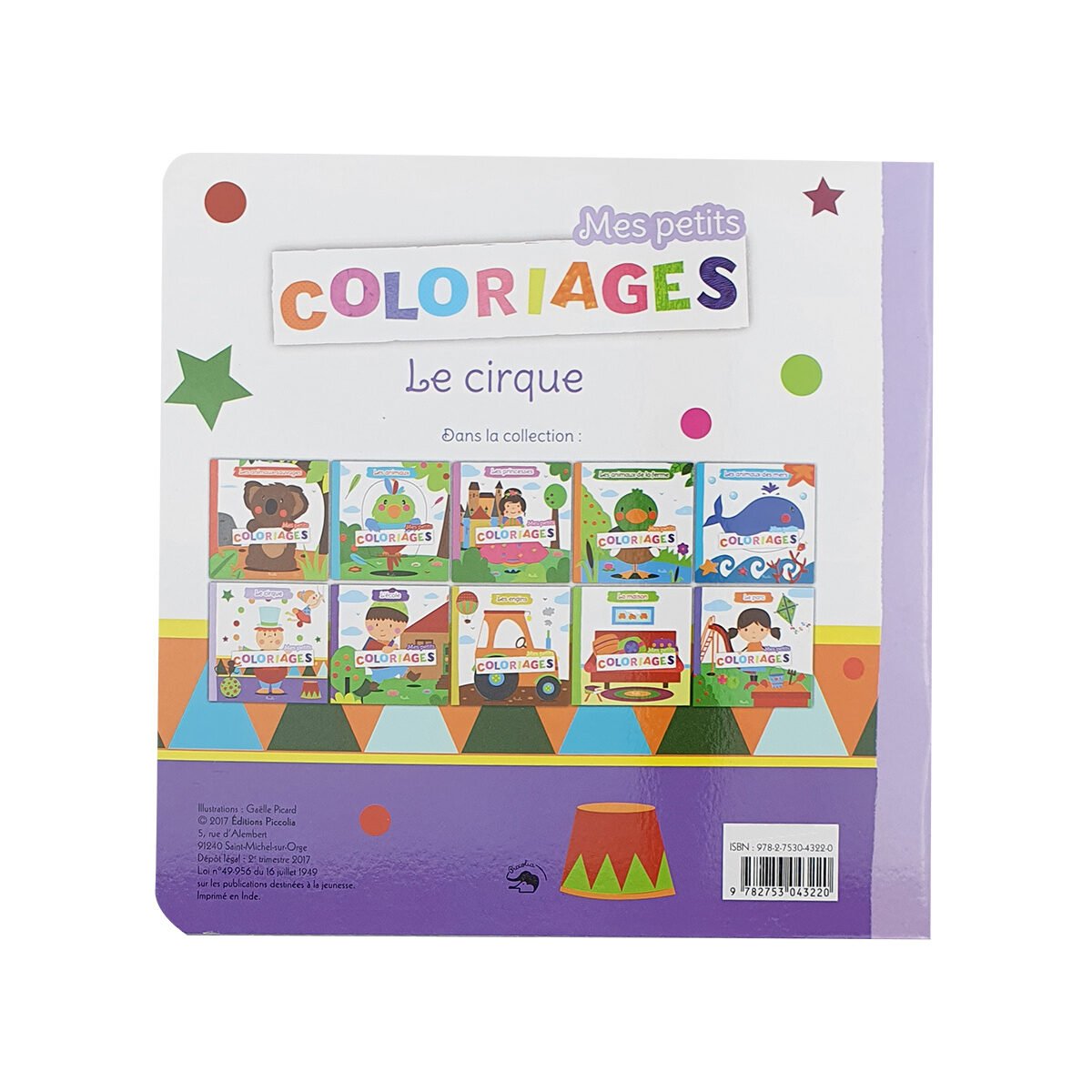 Soft cover coloring book My little coloring pages: the circus in 24 pages W 20 x H 20 cm Editions Piccolia